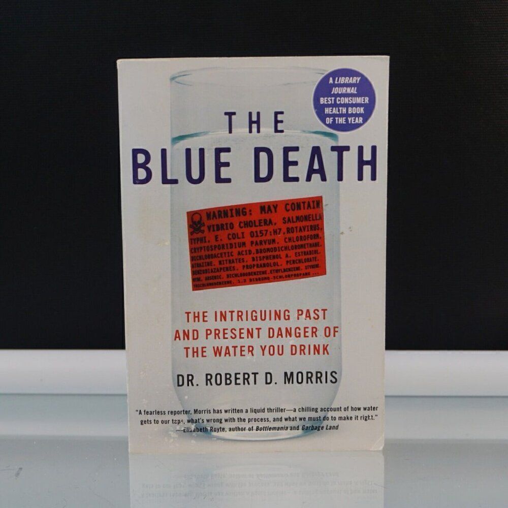BLUE DEATH by Robert Morris The Intriguing Past and Present Danger 2008 PB